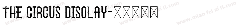THE CIRCUS DISOLAY字体转换